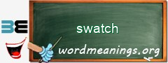 WordMeaning blackboard for swatch